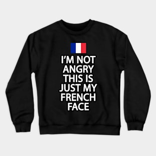 Funny French Flag - France Ancestry - Funny France Crewneck Sweatshirt